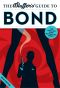 [Bluffer's Guide to ... 01] • The Bluffer's Guide to Bond